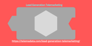 Lead Generation Telemarketing